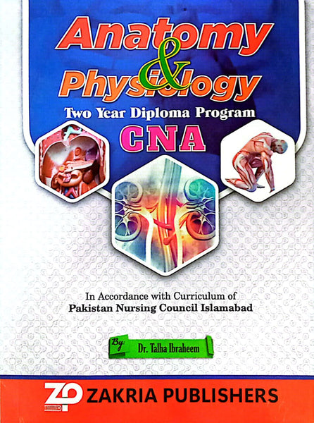 Anatomy & Physiology Two Year Diploma Program CNA Dr Talha Ibraheem