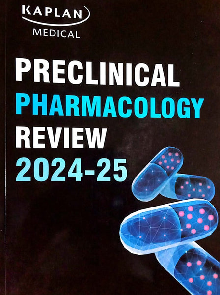 USMLE Step 1 Lecture Notes 2024-2025: Preclinical Pharmacology  Review 