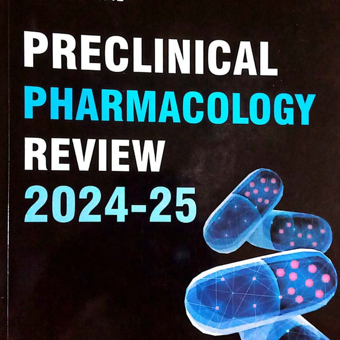 USMLE Step 1 Lecture Notes 2024-2025: Preclinical Pharmacology  Review 