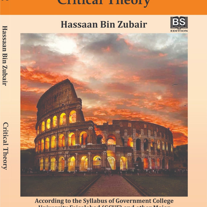 Critical Theory  For BS Hassaan Bin Zubair - Kitab Mahal