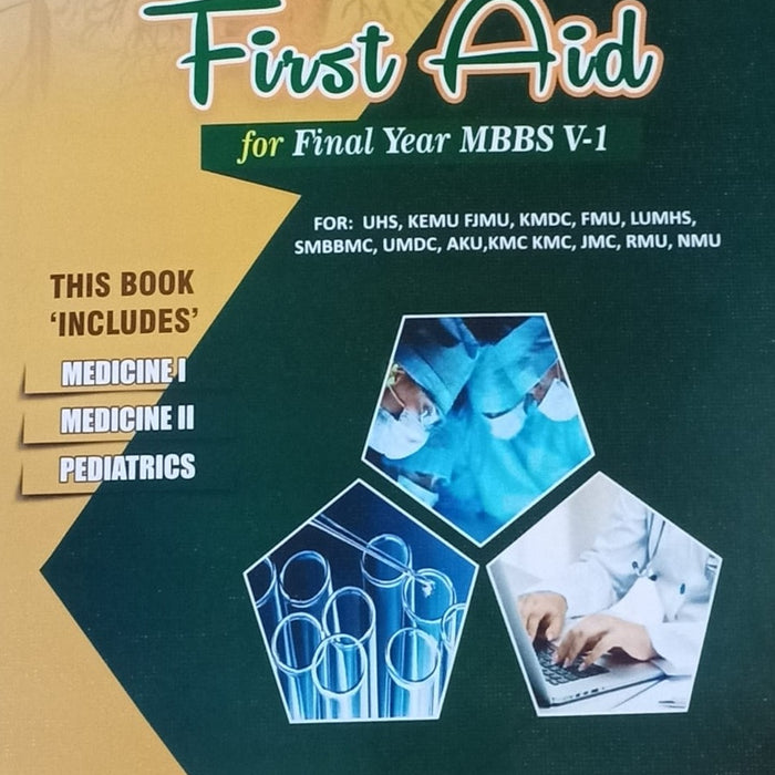 First Aid Final Year Vol-I 7th Edition  By Dr Hafiz M Bilal