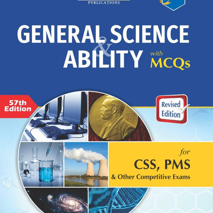 General Science And Ability With Mcq's 57th Edition For CSS PMS By Mian Shafiq Rabbia Saher -  JWT 