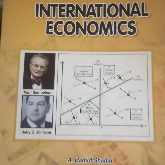 International Economics by For BS & MA Economics A. Hamid Shahid-ILMI