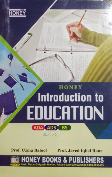 Honey Introduction To Education For ADS BS With Urdu Translate By Uzma Batool