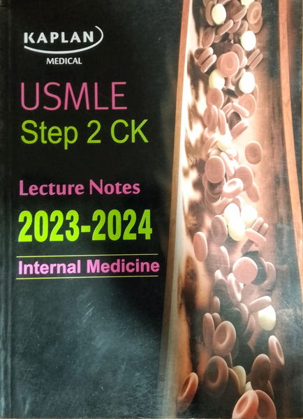 USMLE Step 2 CK Lecture Notes :Book Internal Medicine (USMLE Prep) by Kaplan Medical (Author)