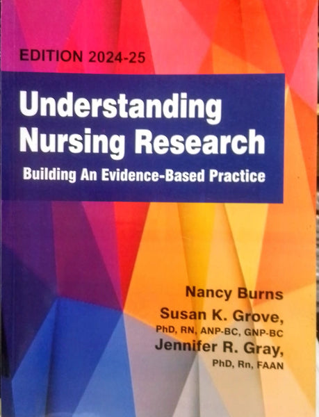 Understanding Nursing Research: by Nancy Burns(Author)