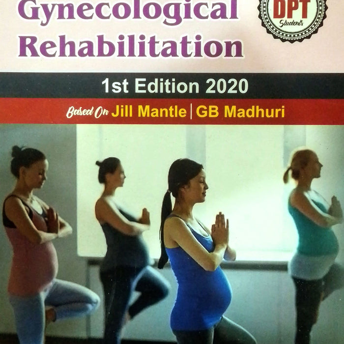 Obstetrics & Gynecological Rehabilitation 1st Edition by Dr. Ali Raza Baig