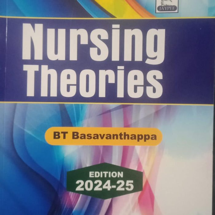 Nursing Theories by BT Basavanthappa