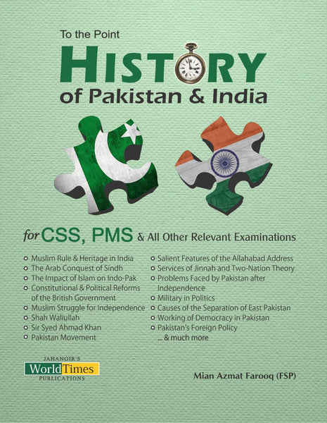 To The Point History Of Pakistan & India For CSS PMS PCS By Mian Azmat Farooq - JWT