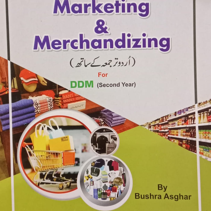 Orient Series Marketing & Merchandizing with urdu translation For DDM 2nd Year by Bushra Asghar