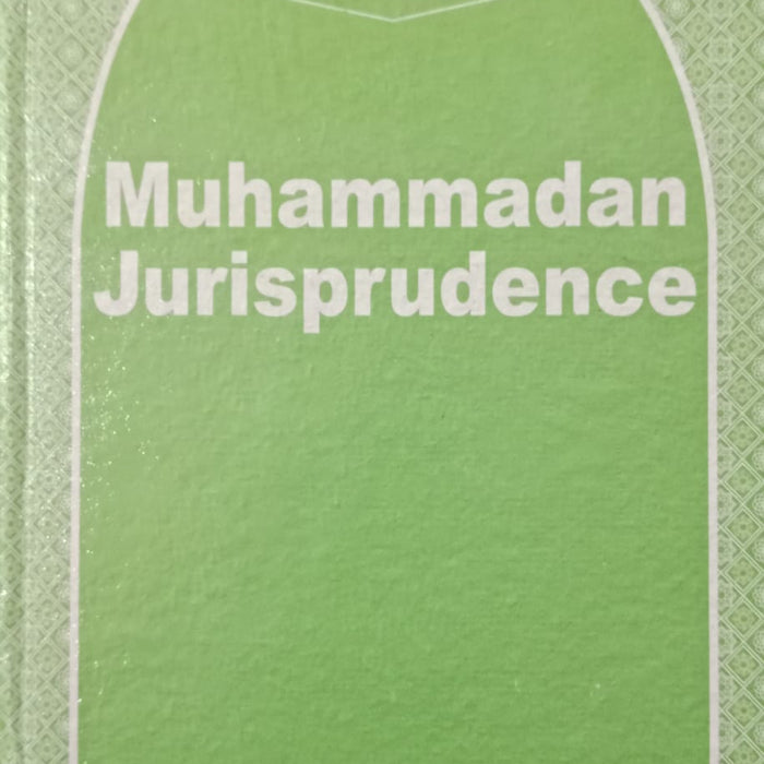 Rahim's Muhammadan Jurisprudence By Sir Abdur Rahim