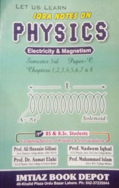 Iqra Notes on Physics Electronics & Magnetism For BS Bsc By Nadeem Iqbal