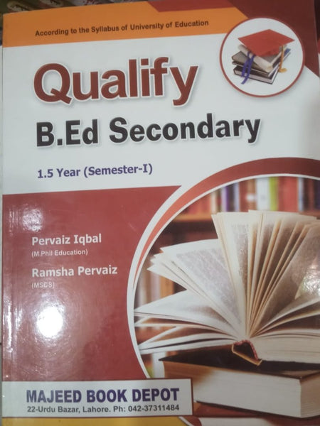 Qualify B.Ed Secondary 1.5 Year Semester -I By Pervaiz Iqbal 