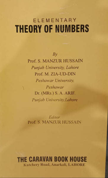 Elementary Theory of Number by Prof S Manzur Hussain