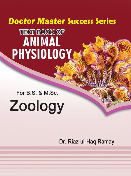 Master Success Series Text Book Of Animal Physiology By Riaz Ul Haq Ramay