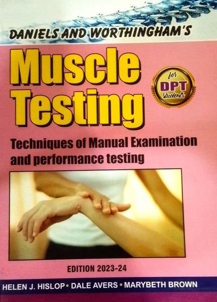 Daniels and Worthingham's Muscle Testing: Techniques of Manual Examination and Performance Testing