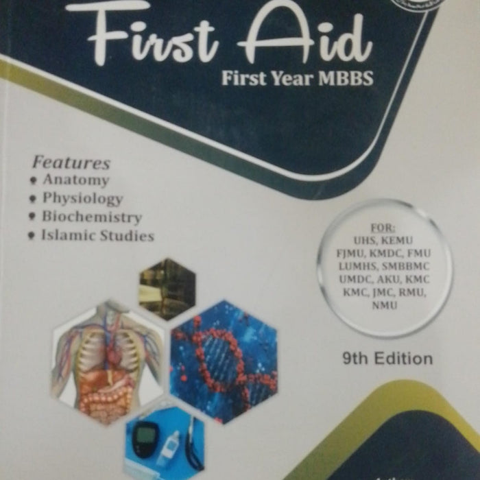 First Aid 1st Year MBBS Past Solved Papers 9th Edition By Dr.Hafiz Muhammad Bilal