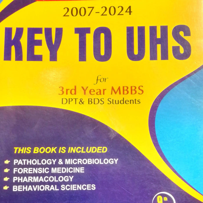 Key To UHS MBBS 3rd Year MBBS DPT & BDS 9th Edition By Muhammad Shoaib