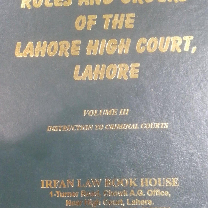 Rules And Orders Of The Lahore High Court Lahore Vol-III