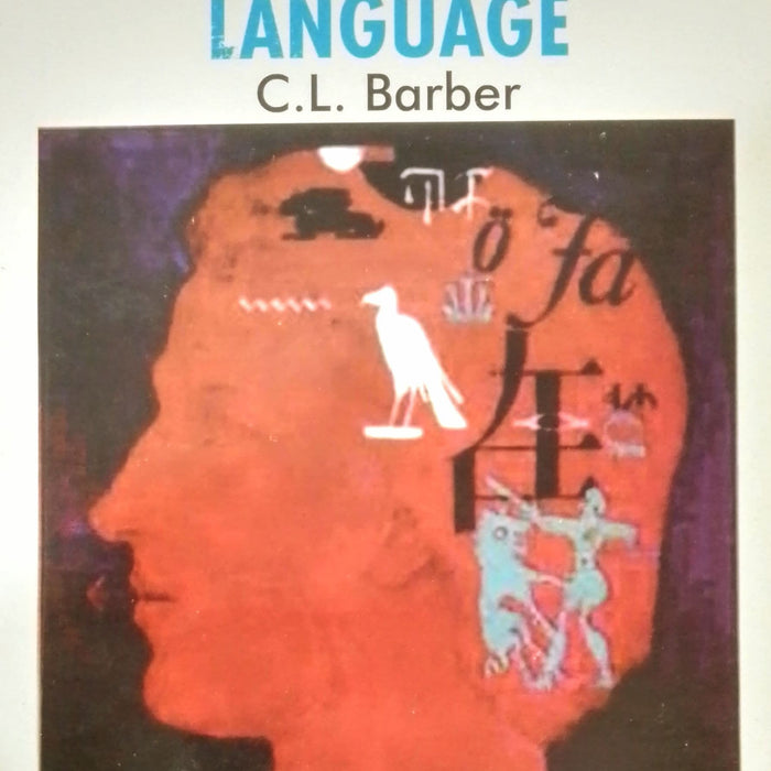 The Story Of Language By C L Barber