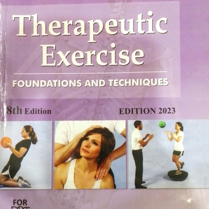 Therapeutic Exercise: Foundations and Techniques by Carolyn Kisner