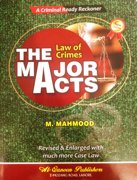 The Major Act  (Law Of Crimes) 69th Latest Edition By M Mahmood