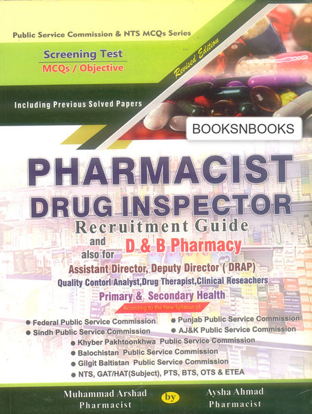 Pharmacist Drug Inspector MCQS For PSC NTS By M. Arshad Bhatti