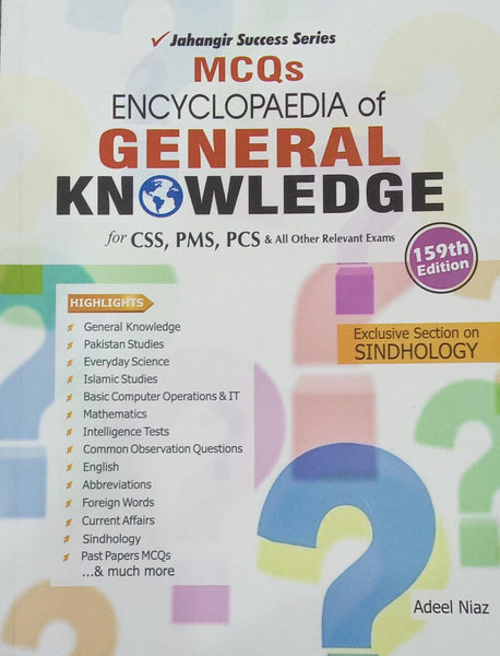 Encyclopedia Of General Knowledge MCQs For CSS PMS PCS 159th by Adeel Niaz - JWT