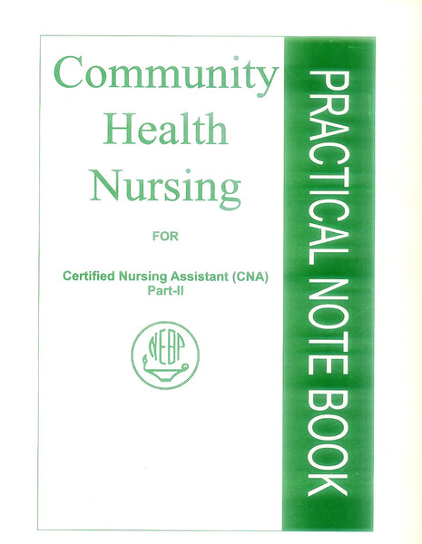 Community Health Nursing For CNA Practical Notebook