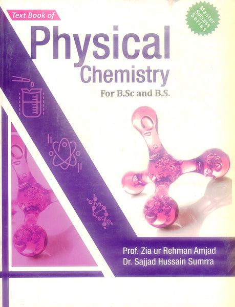 Text Book Of Physical Chemistry For BSc and BS by Zia Ur Rehman Amjad