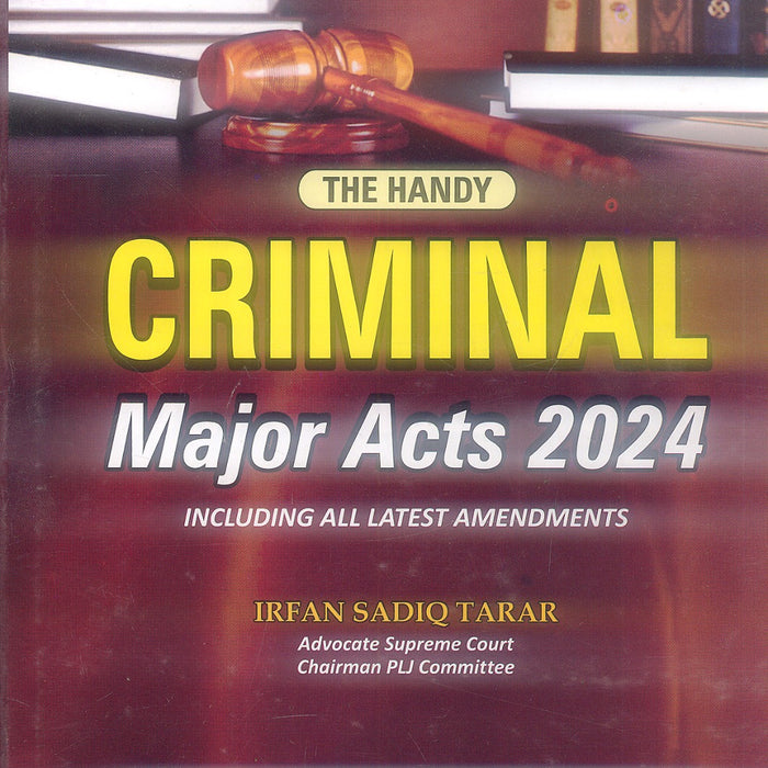 Criminal Major Acts 2024 By Irfan Sadiq Tarar