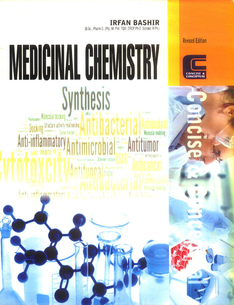 Concise and Conceptual Medicinal Chemistry by Irfan Bahir