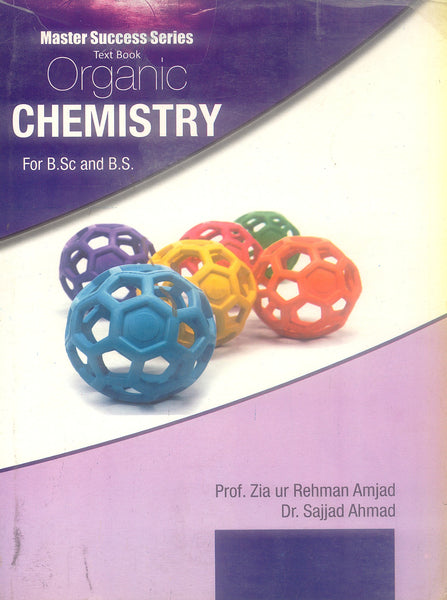 Organic Chemistry For Bsc And BS By Zia ur Rehman Amjad, Sajjad Ahmad