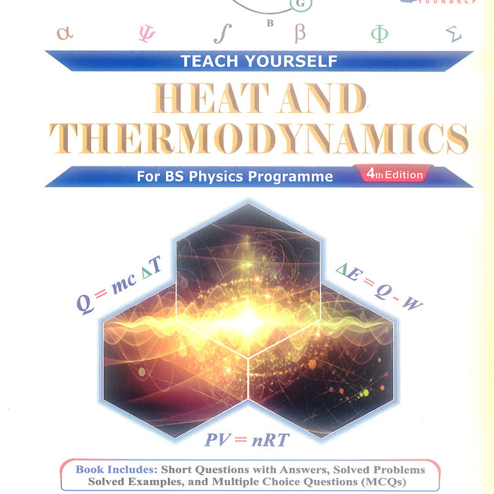 Heat and Thermodynamics (Teach Yourself) For BS 4th Edition By Syed Hamad Bukari