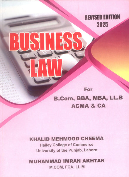 Business Law For B.Com MBA LLB ACMA CA By Khalid Mehmood Cheema