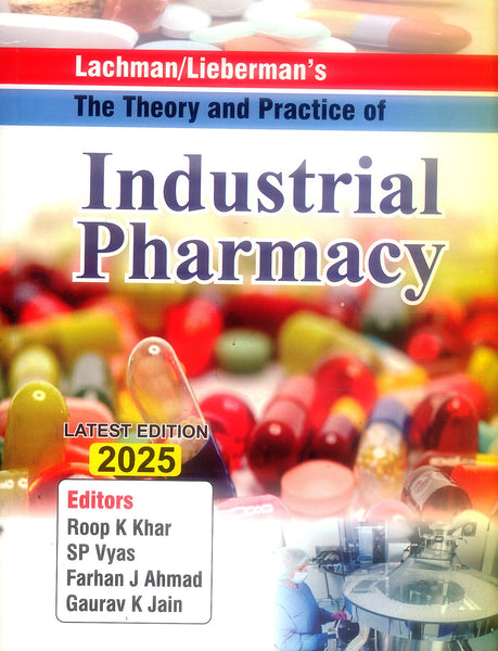 Lachman/Lieberman's The Theory And Practice Of Industrial Pharmacy