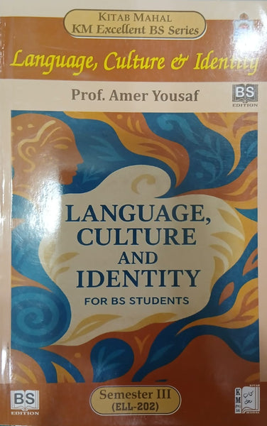 Language, Culture & Identity  by Prof. Amer Yousaf