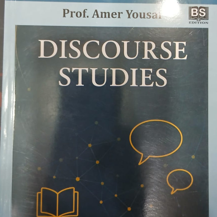 Discourse Studies by Prof. Amer Yousaf -KM