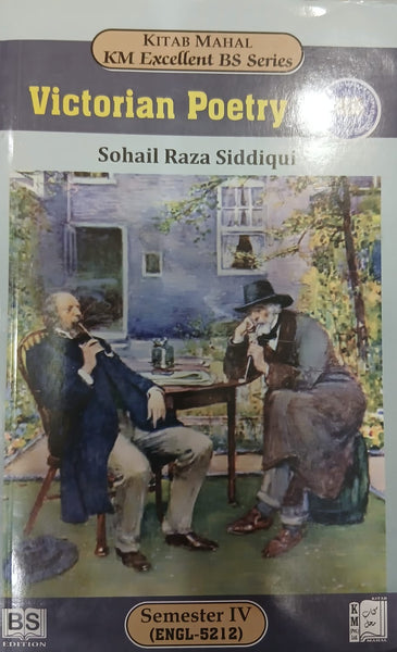 Victorian Poetry  by Sohail Raza Siddiqui -KM