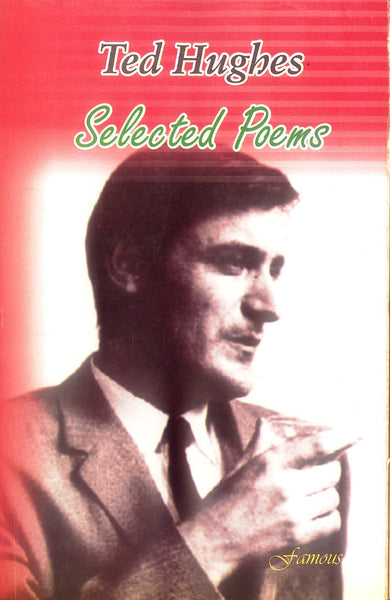 Selected Poems by Ted Hughes 