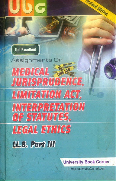 Uni Medical Jurisprudence Limitation act, Interpretation of Statutes Legal ethics