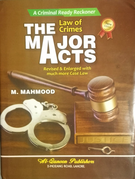 The Major Act  (Law Of Crimes) 68th Latest Edition By M Mahmood