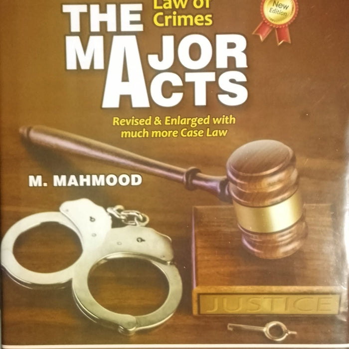 The Major Act  (Law Of Crimes) 68th Latest Edition By M Mahmood