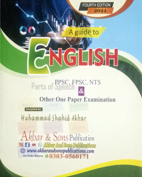 A Guide To English PPSC FPSC NTS & Other One Paper Examination By M Shahid Akbar