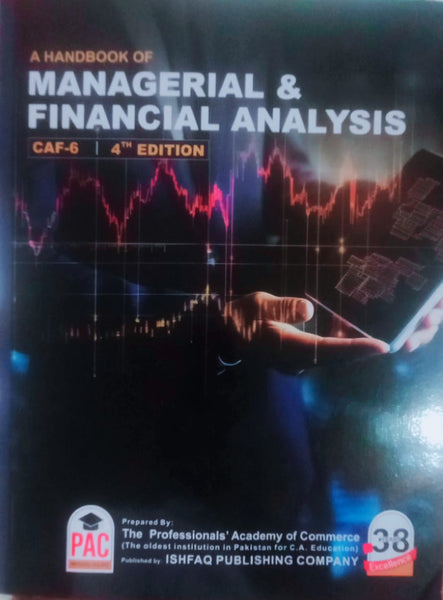 CAF - 06 A Hand Book Managerial And Financial Analysis by Attique Rehman Mirza Ali Hassan 