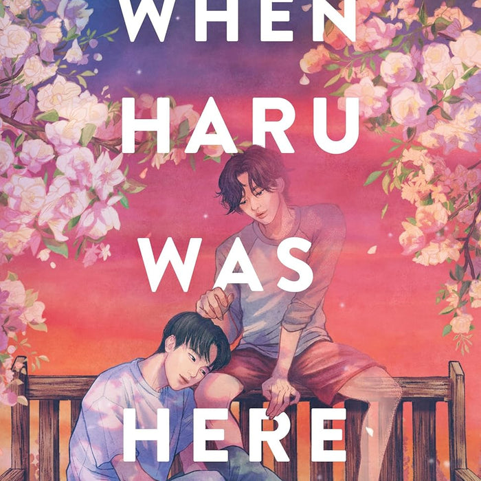 When Haru Was Here ere by Dustin Thao