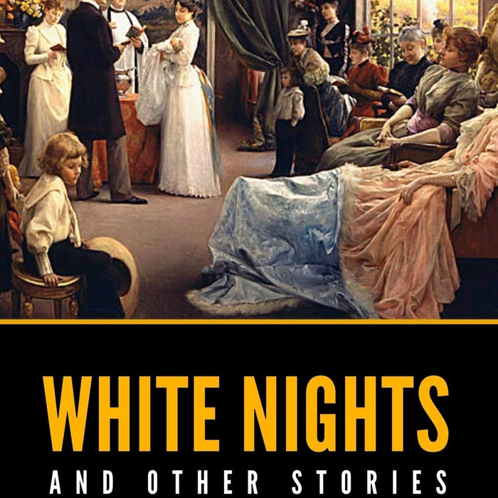 White Nights And Other Stories 