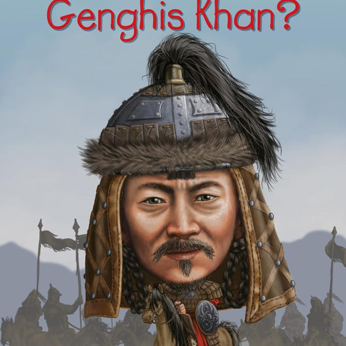 Who Was Genghis Khan? 