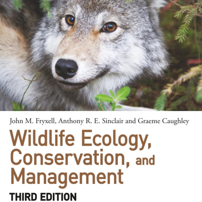 Wildlife Ecology, Conservation And Management 3rd Edition