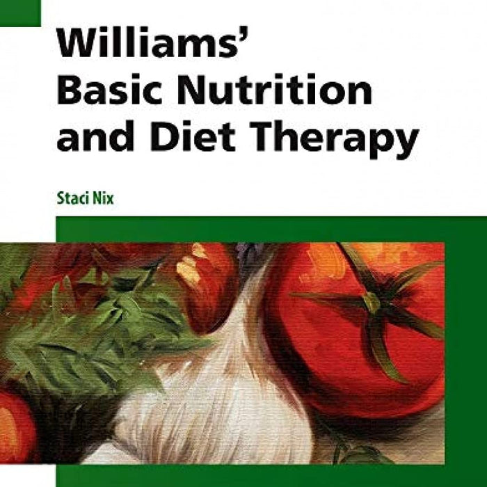  Williams' Basic Nutrition & Diet Therapy